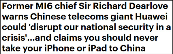 繼美國后，英國軍情六處前高官也咋呼“商務人士去中國，別帶手機！”